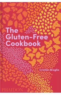 The Gluten-Free Cookbook
