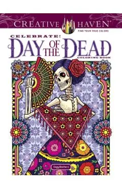Creative Haven Celebrate! Day of the Dead Coloring Book