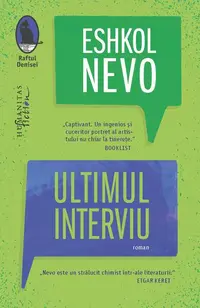Ultimul interviu - Paperback brosat - Eshkol Nevo