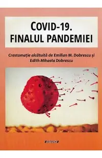 Covid-19. Finalul pandemiei
