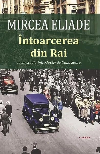 Întoarcerea din Rai - Paperback brosat - Mircea Eliade