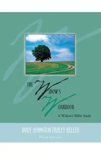 The Widow's Workbook: A Widow's Bible Study