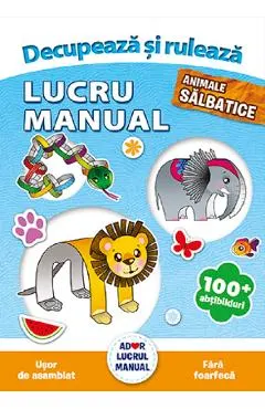 Lucru manual. Animale salbatice
