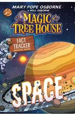 Magic Tree House Fact Tracker Graphic Novel: Space