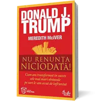 Nu renunţa niciodată!