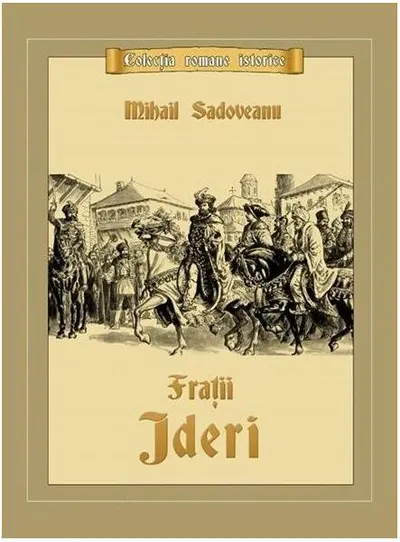Fraţii Jderi - Paperback brosat - Mihail Sadoveanu