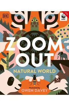Zoom Out Natural World: Discover 12 Iconic Animals and Their Incredible Ecosystems