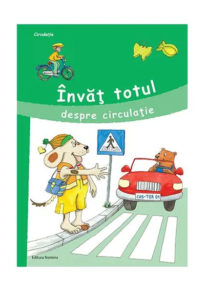 Învăț totul despre circulație - Paperback brosat - Roland Schenn