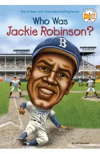 Who Was Jackie Robinson?