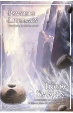 Psychic Literacy: & the Coming Psychic Renaissance