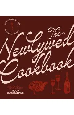 The Newlywed Cookbook: 125 Recipes to Celebrate Your New Life Together