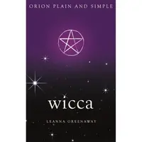 Wicca, Orion Plain And Simple