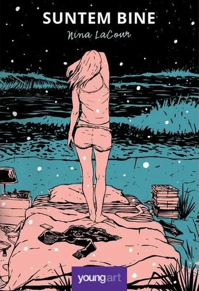 Suntem bine - Hardcover - Nina LaCour