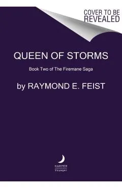 Queen of Storms: Book Two of the Firemane Saga