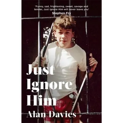 Just Ignore Him