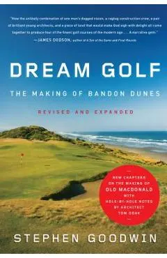 Dream Golf: The Making of Bandon Dunes