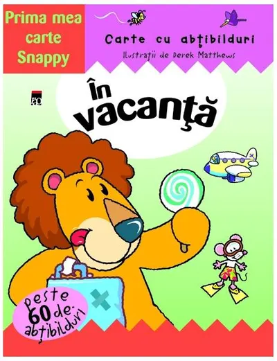 În vacanță. Prima mea carte Snappy. Carte cu abțibilduri - Paperback - Derek Matthews
