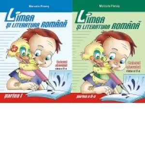 Limba si literatura romana. Caietul elevului pentru clasa a II-a (partea I + partea a II-a)