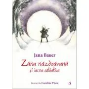 Zana nazdravana si iarna salbatica