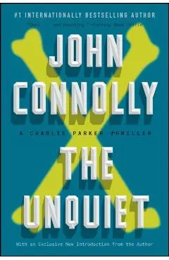 The Unquiet: A Charlie Parker Thriller