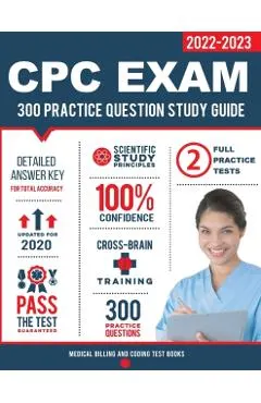CPC Exam Study Guide: 300 Practice Questions & Answers