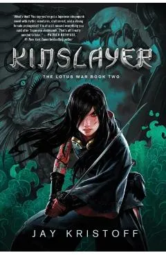 Kinslayer: The Lotus War Book Two