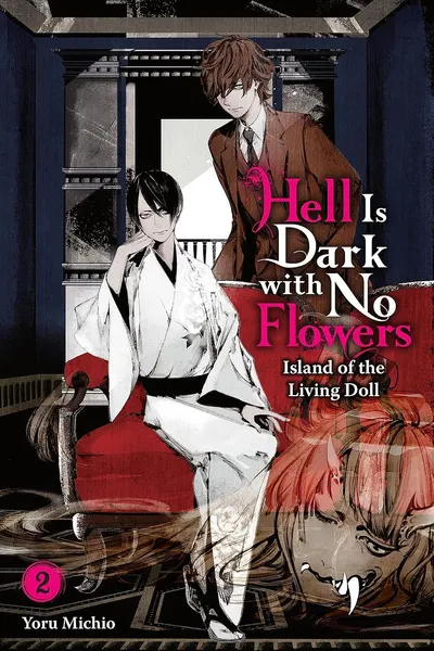Hell Is Dark with No Flowers, Vol. 2 (Light Novel)
