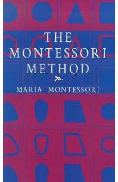 The Montessori Method