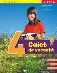 Caiet de vacanță. Clasa a IV-a - Paperback - Camelia-Leontina Bălănescu, Daniela Potocean