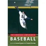 The Cambridge Companion to Baseball