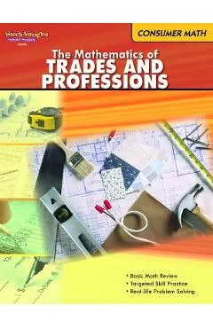 Consumer Mathematics: Reproducible the Mathematics of Trades & Professions