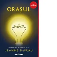 Orasul Ember: Prima carte a Focului Stins
