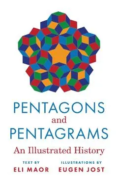 Pentagons and Pentagrams: An Illustrated History