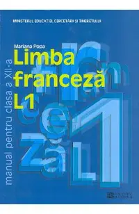 Franceza - Clasa 12. L1 - Manual