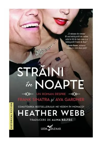Straini in noapte. Un roman despre Frank Sinatra si Ava Gardner