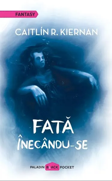 Fată înecându-se - Hardcover - Caitlín R. Kiernan