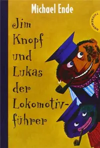 Jim Knopf Und Lukas Der Lokomotivfuhrer