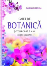 Caiet de Botanică pentru clasa a V-a