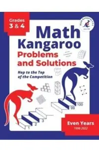 Math Kangaroo Problems and Solutions - Grades 3 & 4 - Even Years