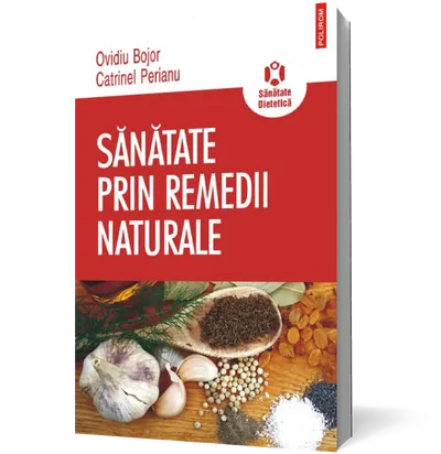 Sănătate prin remedii naturale