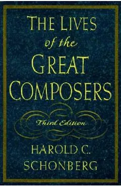 The Lives of the Great Composers