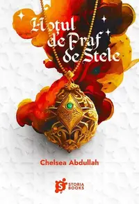 Hoțul de Praf de Stele (Vol. 1) - Paperback brosat - Chelsea Abdullah
