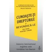 Cunoaste-ti drepturile si revendica-le