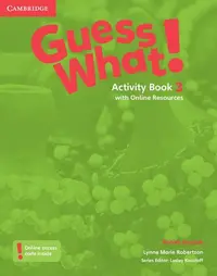 Guess What! Level 3 Activity Book with Online Resources. British English - Paperback brosat - Lynne Marie Robertson