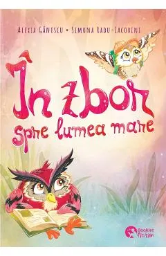In zbor spre lumea mare