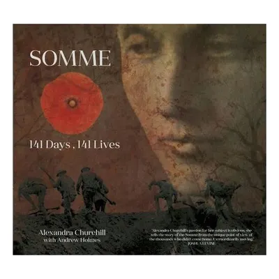 Somme: 141 Days, 141 Lives