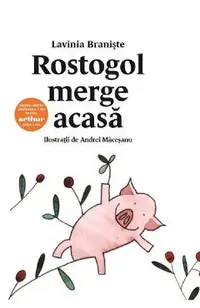 Rostogol merge acasa
