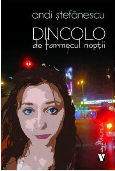 Dincolo de farmecul noptii