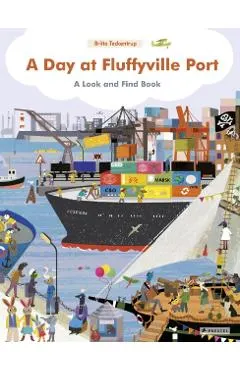 A Day at Fluffyville Port: A Look and Find Book