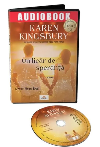 Un licăr de speranță (Audiobook) - Karen Kingsbury